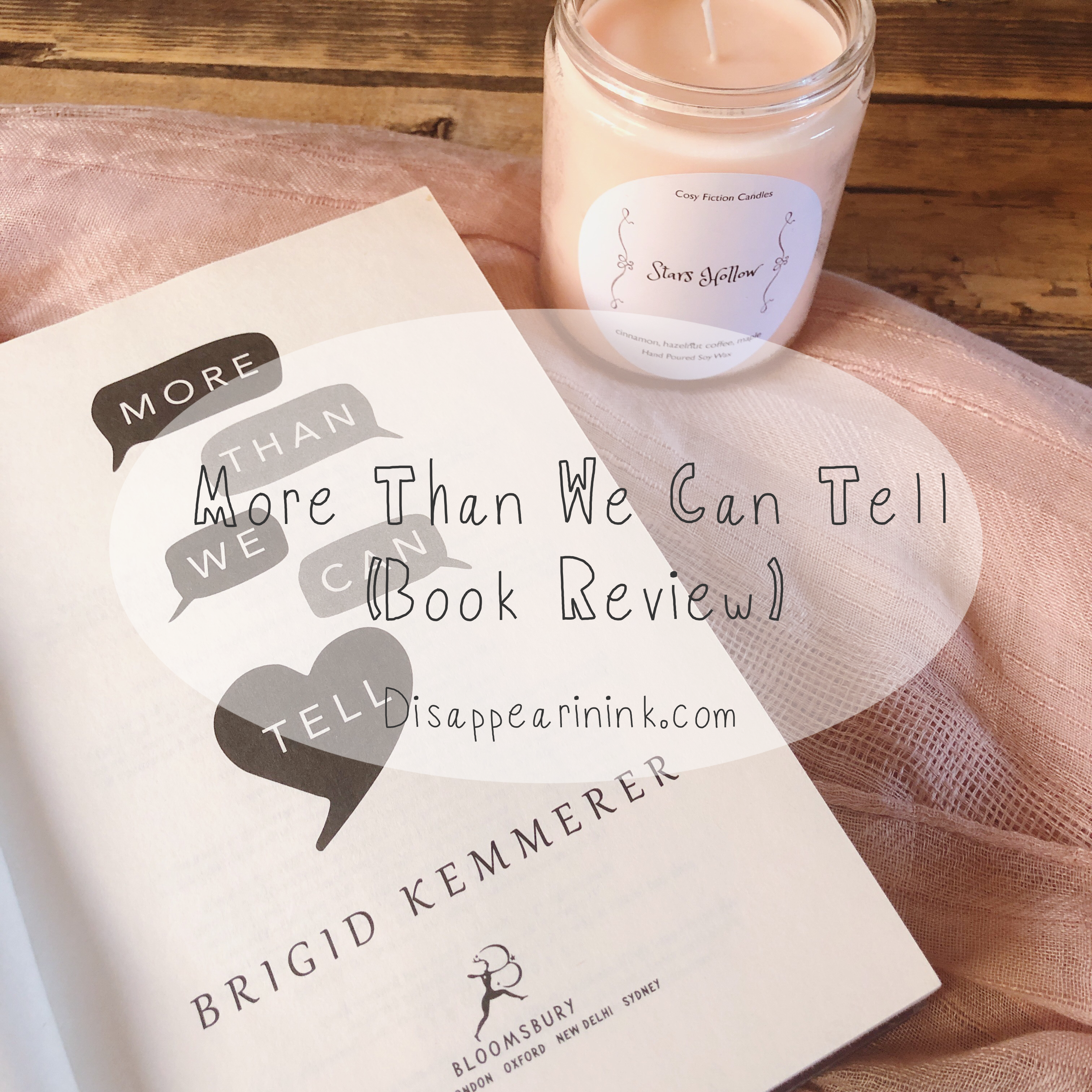 Book Review: ‘More Than We Can Tell’ ~ Brigid Kemmerer | Disappearinink.com