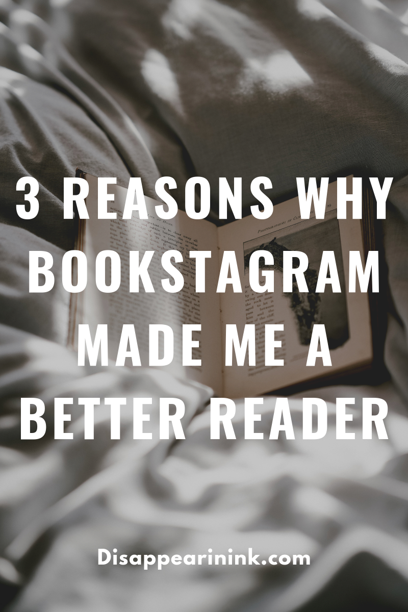 3 Reasons Why Bookstagram Made Me A Better Reader