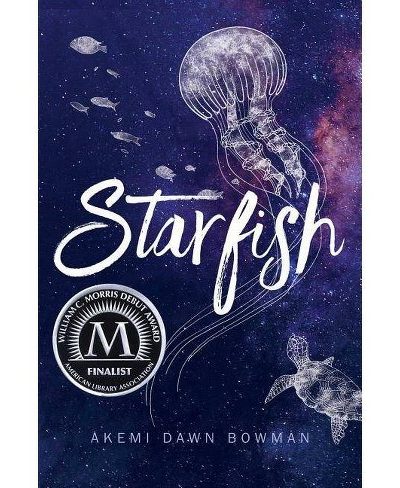 Review: Starfish by Akemi Dawn Bowman | MC Roberts Disappearinink.com