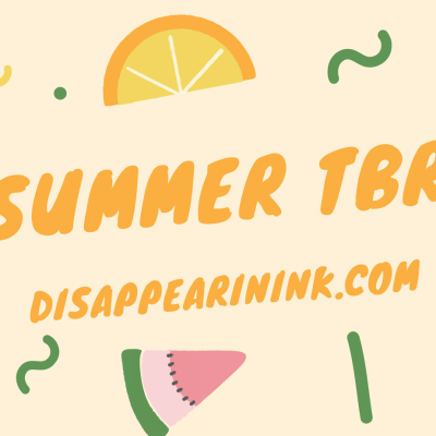 Books I Want To Read This Summer – my summer tbr!